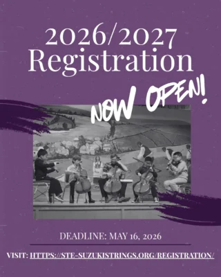 Heads up! Registration for the 2026/2027 term is now open! please be sure to visit: https://ste-suzukistrings.org/registration/ and fill out the form before the May 16th, 2026 deadline!